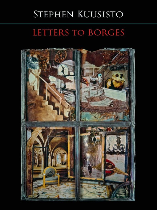 Title details for Letters to Borges by Stephen Kuusisto - Available